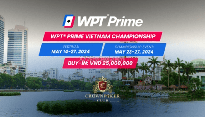 2024WPT越南站巡回赛 2024WPT越南站巡回赛